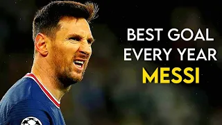 Messi Best Goal Every Year (2005-2021)