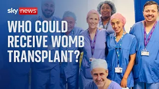 UK's first womb transplant opens up fertility possibilities