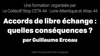 Accords de libre échange : quelles conséquences ?