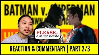 My First Time Watching "Batman v Superman: Dawn of Justice" ULTIMATE EDITION | Reaction PT. 2