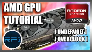 RP's Lair - AMD GPU Undervolt / Overclock Tuning TUTORIAL [WattMan]
