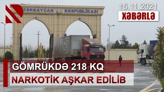 Gömrükdə 218 kq narkotik aşkar edilib