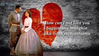 Ost. Anna and The King - How Can I Not Love You - Joy Enriquez - Terjemahan Lirik