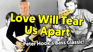 Love Will Tear Us Apart - A Peter Hook Classic Bass Line!
