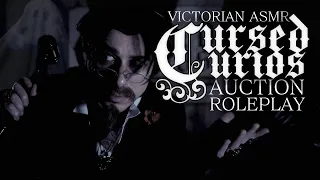 Cursed Curios 1885 | Victorian Auction ASMR Roleplay