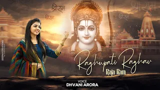 Raghupati Raghav Raja Ram - Dhvani Arora | Ram Bhajan - रघुपति राघव राजा राम - पतित पावन सीताराम