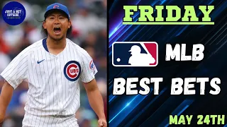 2-0 Yesterday! MLB Best Bets, Picks, & Predictions for Today, May 24th!