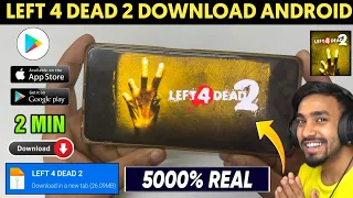 📥 LEFT 4 DEAD 2 DOWNLOAD ANDROID | HOW TO DOWNLOAD LEFT 4 DEAD 2 ON ANDROID | LEFT 4 DEAD 2