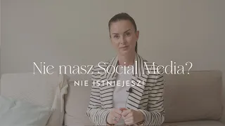 NIE MASZ SOCIAL MEDIA❓ NIE ISTNIEJESZ ‼️