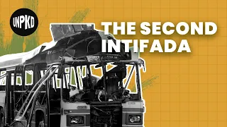 The Second Intifada: When Hope for Peace Died | History of Israel Explained | Unpacked