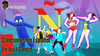 Canciones de Just Dance en Español - TheEduardoA