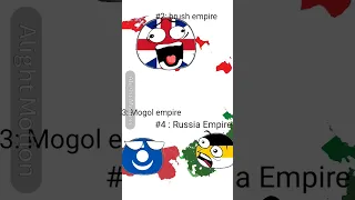 Top 4 largest empires #countryballs