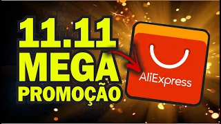 MEGA PROMOÇÃO 11.11 ALIEXPRESS - OS MELHORES PRODUTOS COM OS MENORES PREÇOS!