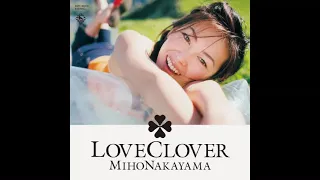 LOVE CLOVER  / 中山美穂