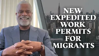New Expedited Work Permits for Migrants - Tips for USA Visa - GrayLaw TV