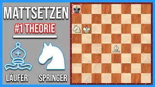 Mattsetzen mit Läufer und Springer #1 || Theorie