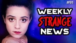 Weekly Strange News - 91 | UFOs | Paranormal | Mysterious | Universe