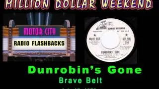 Brave Belt - Dunrobin's Gone - 1972