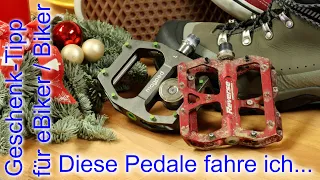 Diese Pedale fahre ich... // Geschenktipps für eBiker/Biker