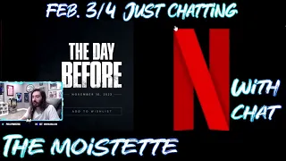 MoistCr1tikal Reacts - Just Chatting (Feb 3 - Feb 4) - The Moistette