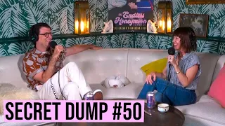 Secret Dump #50: "Squirters Unite"