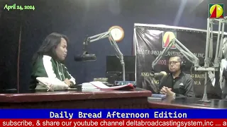 DWXI 1314 AM Live Streaming (Wednesday - April 24, 2024) #dailybreadafternoonedition