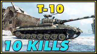 World of Tanks | T-10 - 10 Kills - 8K Damage