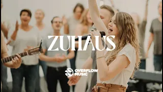 Zuhaus (Live) | Overflow Music