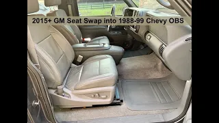 OBS Outpost 2015+ GM  Seat Swap into 88-99 Chevy C1500/ Tahoe