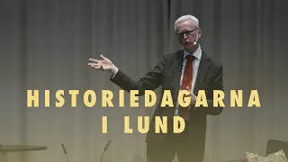 De svenska historiedagarna i Lund 2023 – Dick Harrison – Skånska kungariken före Danmarks uppkomst