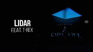 7 - Soarito - Lidar (feat. T- Rex)