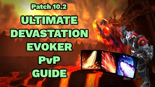 ULTIMATE 10.2 DEVASTATION EVOKER GUIDE: Talents/Builds, Stats, Macros! Dragonflight PvP BIG BURST!!