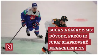 Bugan a Šášky z MS: Dôvody, prečo je Juraj Slafkovský megacelebrita