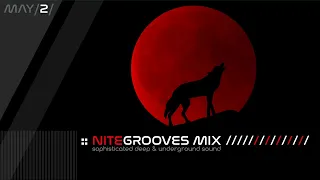 nitegrooves mix | Deep House, Deep Tech House, Melodic Techno & Progressive House Mix 2022