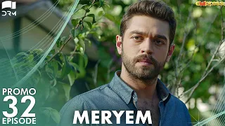 MERYEM - Episode 32 Promo | Turkish Drama | Furkan Andıç, Ayça Ayşin | Urdu Dubbing | RO2Y