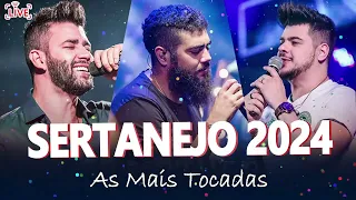 SERTANEJO 2024 | MUSICAS MAIS TOCADAS 2024 🔥 MELHORES MÚSICAS DO MOMENTO 2024 (MIX MAIS OUVIDAS)