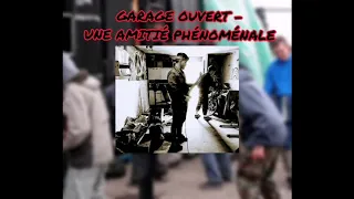Garage Ouvert - Une amitié phénoménale (Remix Hardtek)
