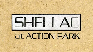 Shellac - At Action Park (1994) [Post-hardcore] [Math Rock] [Noise Rock]