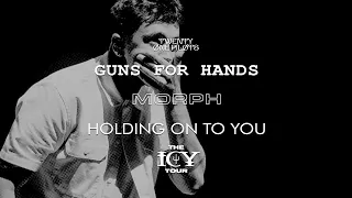 twenty one pilots - Guns For Hands / Morph / Holding On To You (Icy Tour Studio Version)