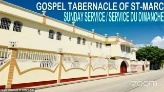 Gospel Tabernacle of Saint-Marc Sunday Service/Service du Dimanche: 09/19/21