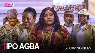 IPO AGBA - Latest 2023 Yoruba Movie Starring; Yemi Solade, Dupe Jaiyesimi, Ronke Odusanya, Peju