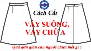 52 | Tự Học Cắt May | Váy Suông Chữ A | PHÁT TRIỂN MẪU VIỆT HIÊN