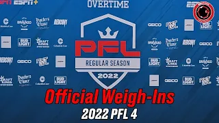 LIVE - 2022 PFL 4 Official Weigh-Ins from Atlanta, Georgia