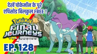 Pokemon Final Journeys Episode 128 | Ash Final Journey | Hindi |
