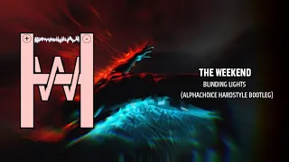 The Weeknd - Blinding Lights (Alphachoice Hardstyle Bootleg) | HardWired Music