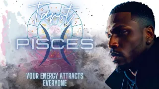 Pisces ♓️ - Your Energy Attracts Everyone