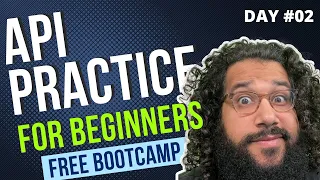 JavaScript API Practice For Beginners! Free Software Engineering Bootcamp! (class 28) - #100Devs