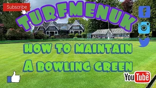 How to maintain a Bowling Green, an Introduction to Fitz Park Bowling Club.