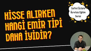 HİSSE ALIRKEN HANGİ EMİR TİPİ DAHA İYİDİR? #borsaistanbul #tcmb #bist100