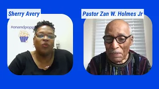 “Black Woman Makes History in Downtown Dallas!” a Conversation with Dr. Zan W Holmes